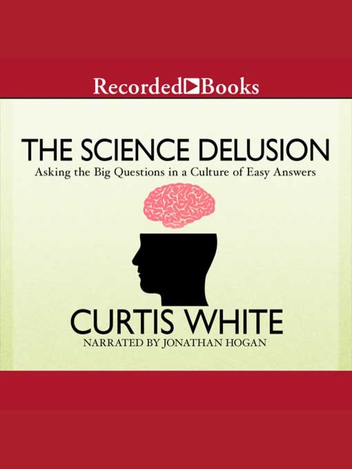 Cover image for The Science Delusion
